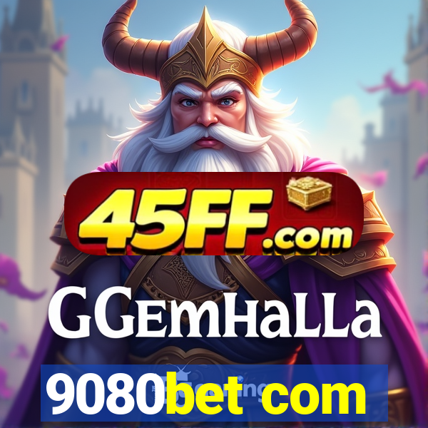 9080bet com